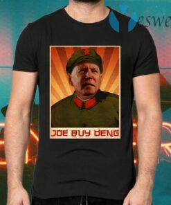 Joe Buy Deng Meme Joe Biden Beijing China T-Shirts