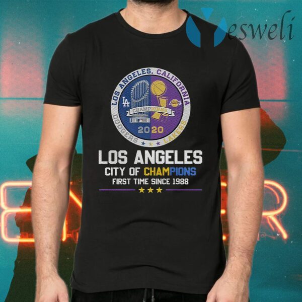 Los Angeles City Of Champions First Time Since 1988 T-Shirts