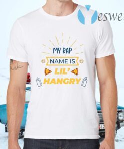 My Rap Name Is Lil Hangry Cute Baby Outfits Pregnancy Announcement Ideas Youth T-Shirts