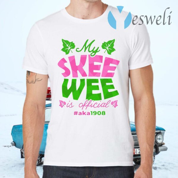 My skee wee is official #aka1908 T-Shirts