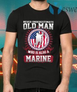 Never Underestimate Old Man Who Is Also A Marine Us Flag T-Shirts