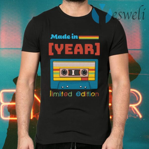 Personalized Made In Limited Edition Birthday Cassette Tape T-Shirts