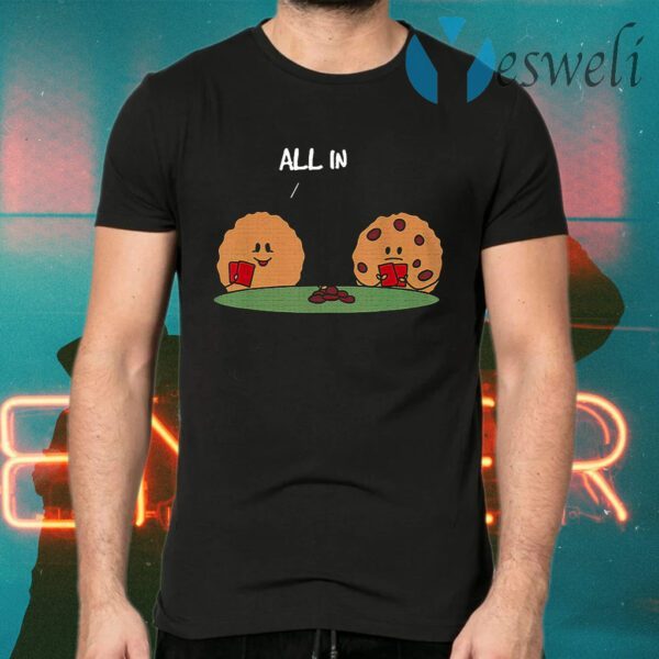 Poker All In Cookie T-Shirts