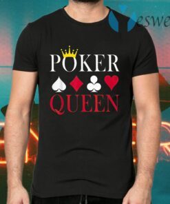 Poker Queen T-Shirts