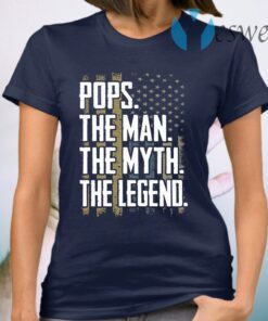 Pops The Man The Myth The Legend American T-Shirt