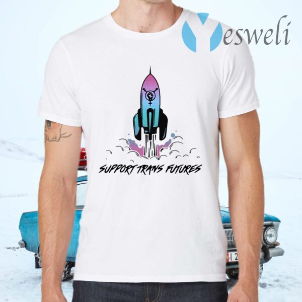 Rocket Ship Support Trans Futures T-Shirt