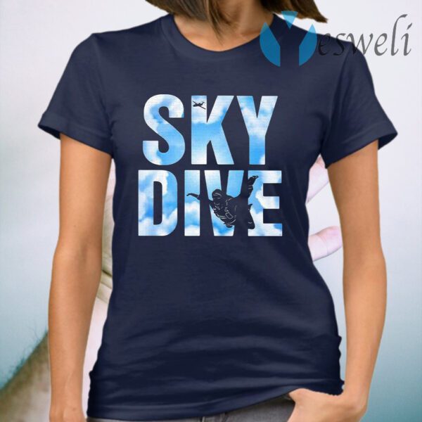 Sky Dive Skydivers T-Shirt