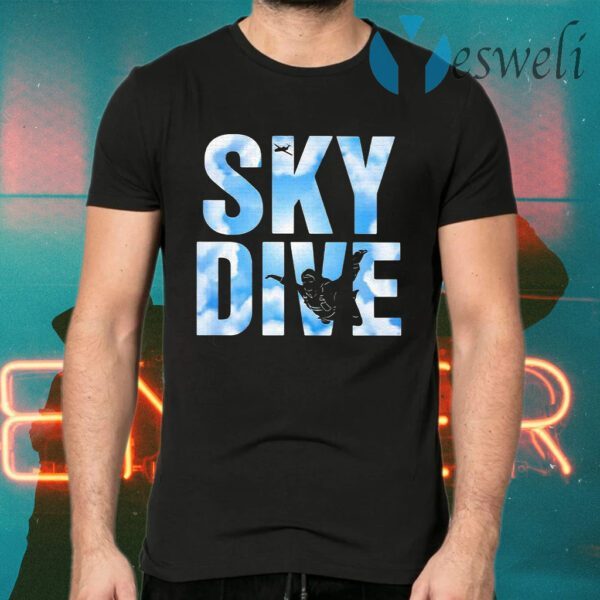 Sky Dive Skydivers T-Shirts