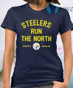 Steelers Run The North T-Shirt