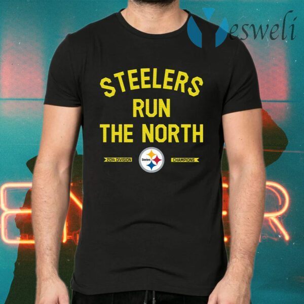 Steelers Run The North T-Shirts