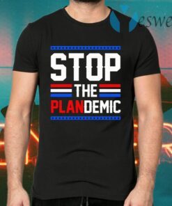 Stop The Plandemic Covid-19 T-Shirts