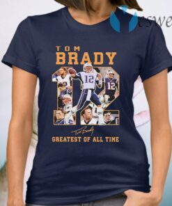 Tom Brady 12 Greatest of all time signatures T-Shirt