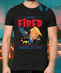 Trump You’re Fired 46th President Inauguration Day 2021 T-Shirts