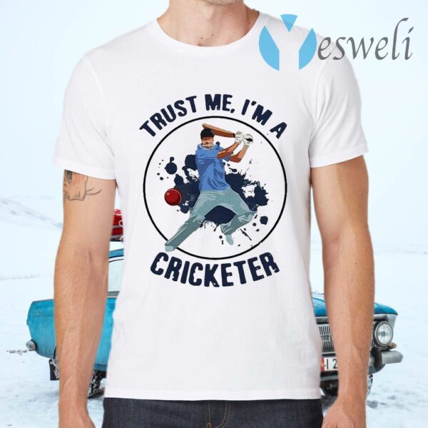 Trust Me I’m A Cricketer T-Shirts