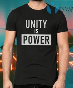 Unity Is Power T-Shirts