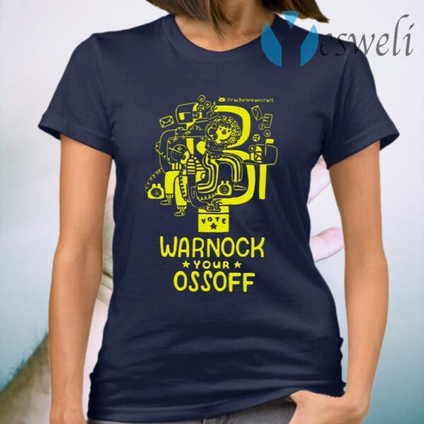 Warnock Your Ossoff T-Shirt
