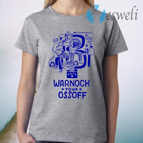 Warnock your ossoff T-Shirt