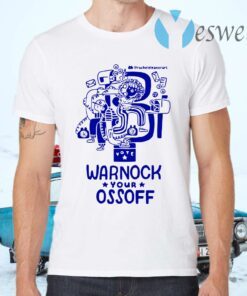 Warnock your ossoff T-Shirts