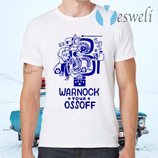 Warnock your ossoff T-Shirts