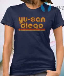 Yu san diego T-Shirt