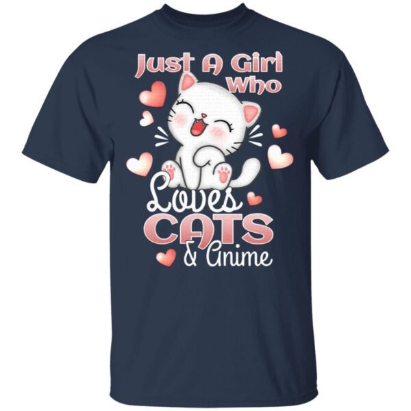 Just A Girl Who Loves Cats And Anime Gift Cat Lover Kitten T-Shirt