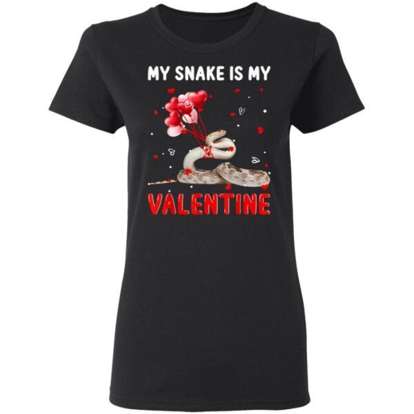 My Snake Is My Valentine Apparel Animals Lover T-Shirt