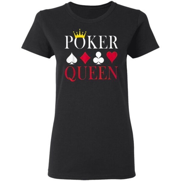 Poker Queen T-Shirt
