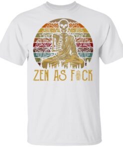 Zen As Fu-ck Funny Skeleton Vintage Design T-Shirt