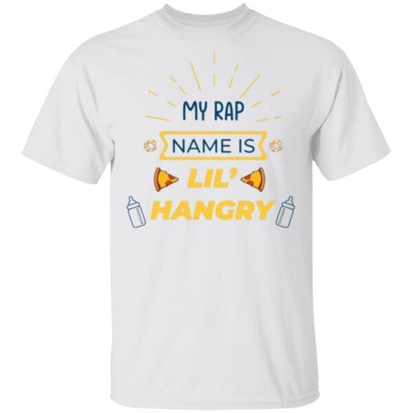My Rap Name Is Lil Hangry Cute Baby Outfits Pregnancy Announcement Ideas Youth T-Shirt