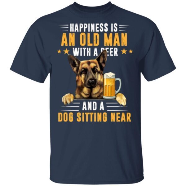 Happiness Is An Old Man With A Beer And A Dog T-Shirt