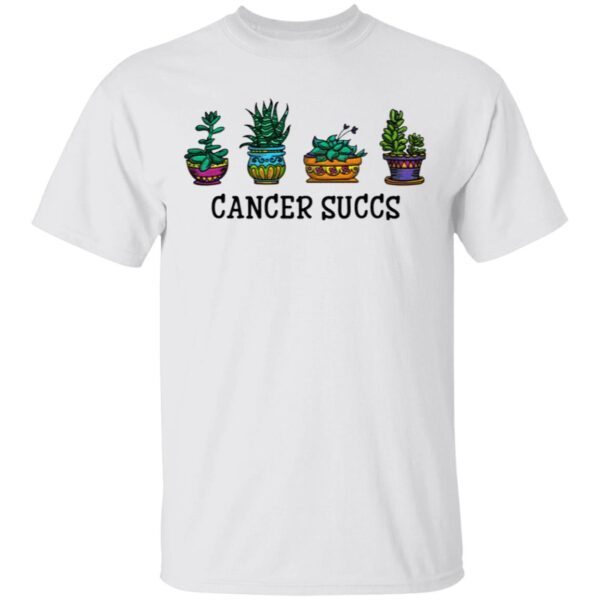 Cancer Succs T-Shirt