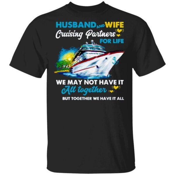 Husband And Wife Cruising Partners For Life Ship T-Shirt