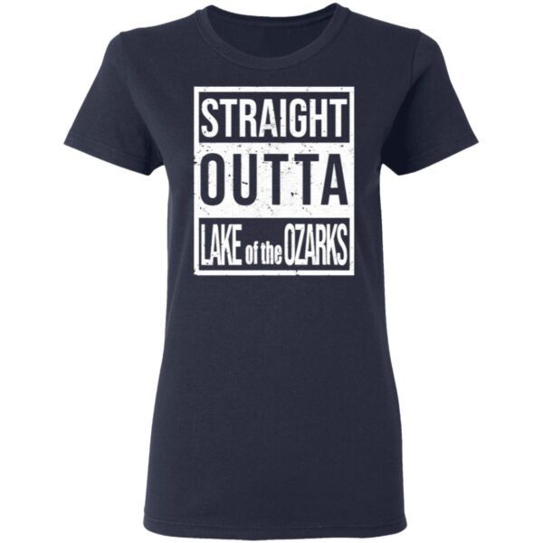 Straight Outta Lake Of The Ozarks T-Shirt