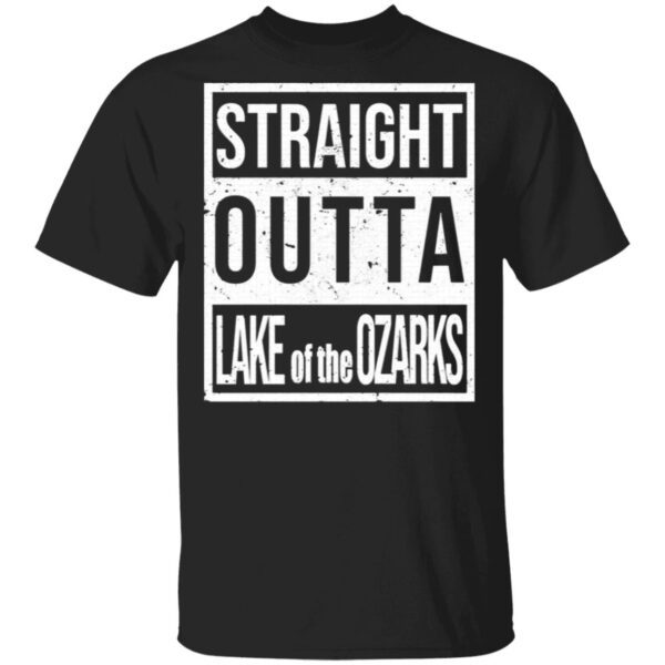 Straight Outta Lake Of The Ozarks T-Shirt