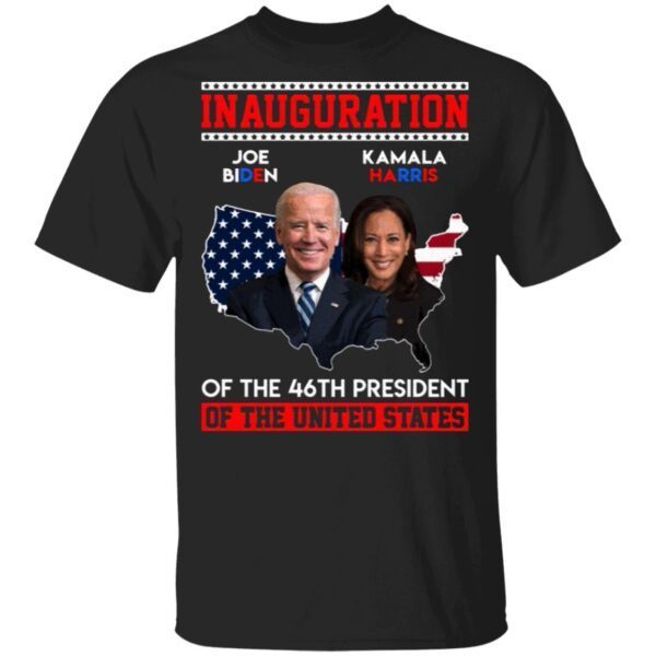 Joe Biden Kamala Harris Inauguration Of The 46th President Of The United States January 20th 2021 T-Shirt
