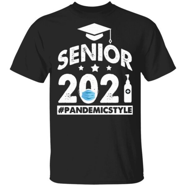 Senior 2021 Pandemicstyle T-Shirt