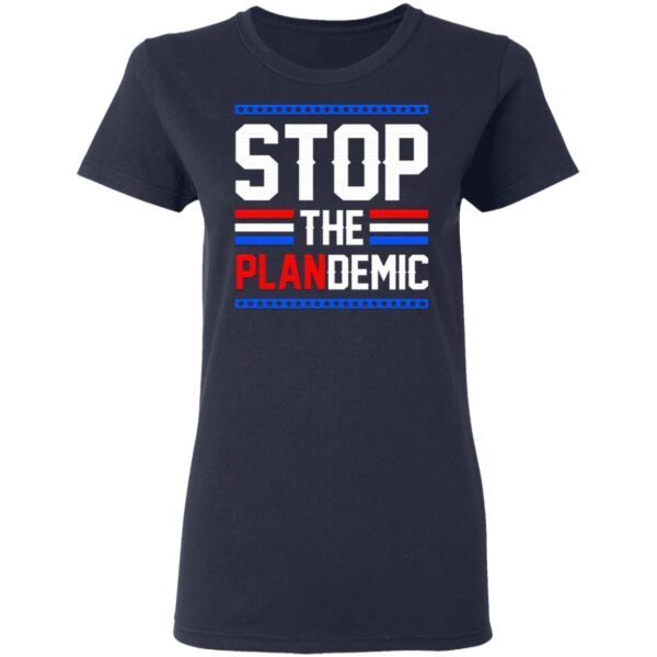 Stop The Plandemic Covid-19 T-Shirt