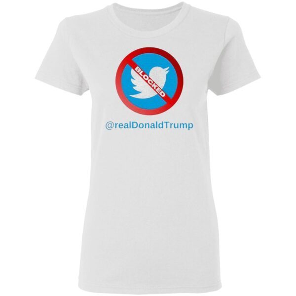 Twitter Donald Trump Account Suspende T-Shirt