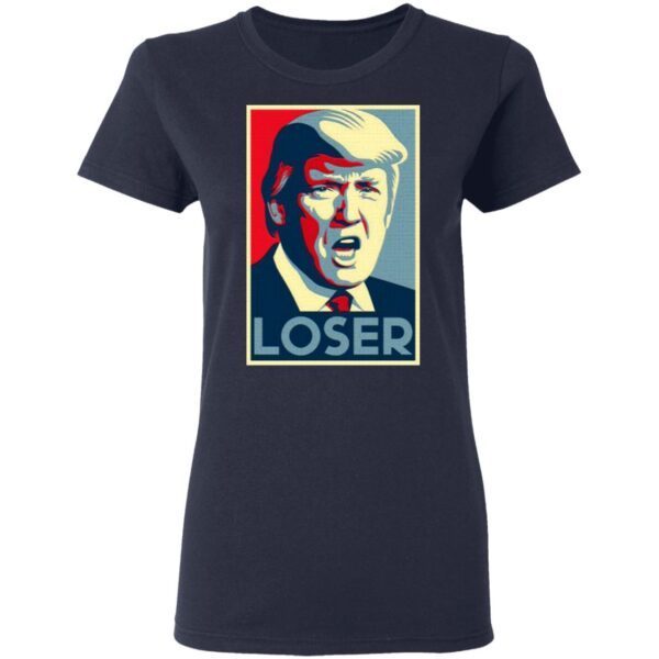 Trump 2021 Loser T-Shirt