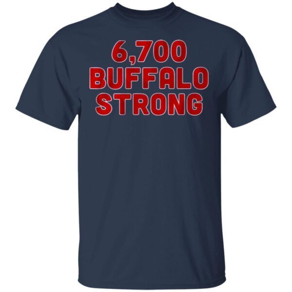 6,700 buffalo strong T-Shirt