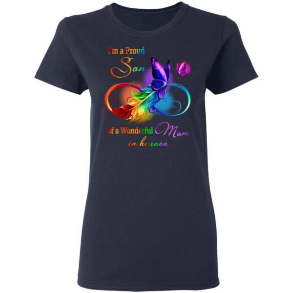 I’m A Proud Son Of A Wonderful Mom In Heaven Butterfly Feather T-Shirt