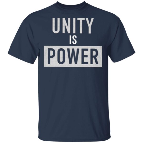 Unity Is Power T-Shirt