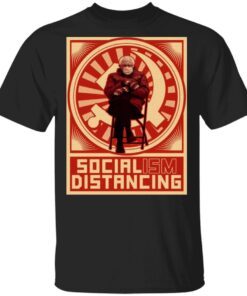 Socialism Distancing No Socialism Bernie Sit Meme Fuck Around and Find out T-Shirt