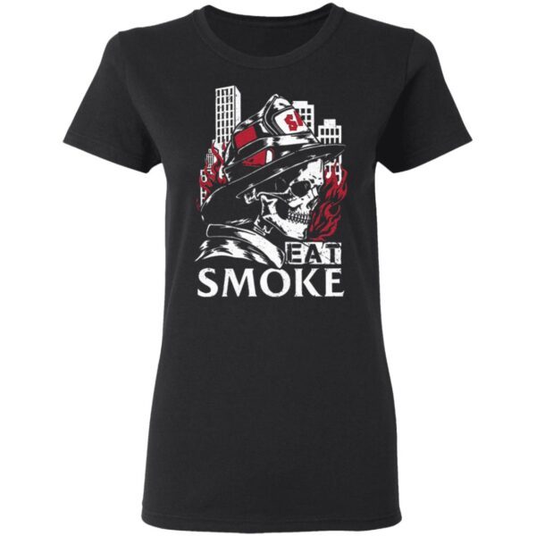 Firefighter Skull Eat Smoke T-Shirt