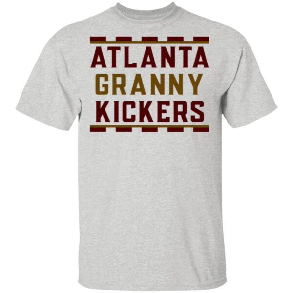Atlanta Granny Kickers T-Shirt