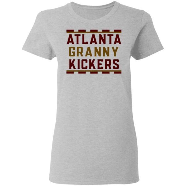Atlanta Granny Kickers T-Shirt