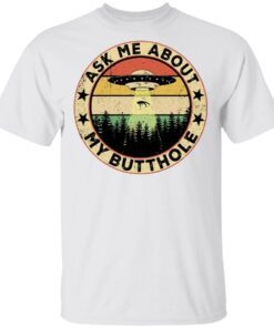 UFO ask Me about my butthole vintage sunset T-Shirt
