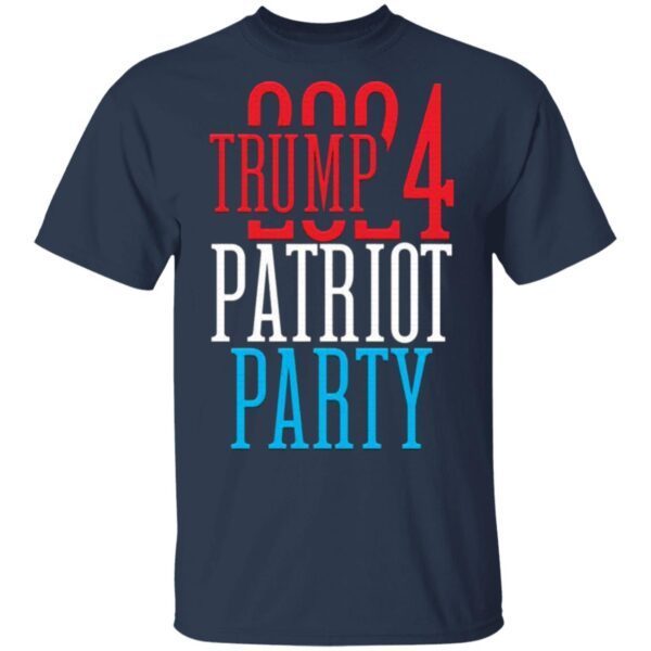 Trump 2024 Patriot Party T-Shirt