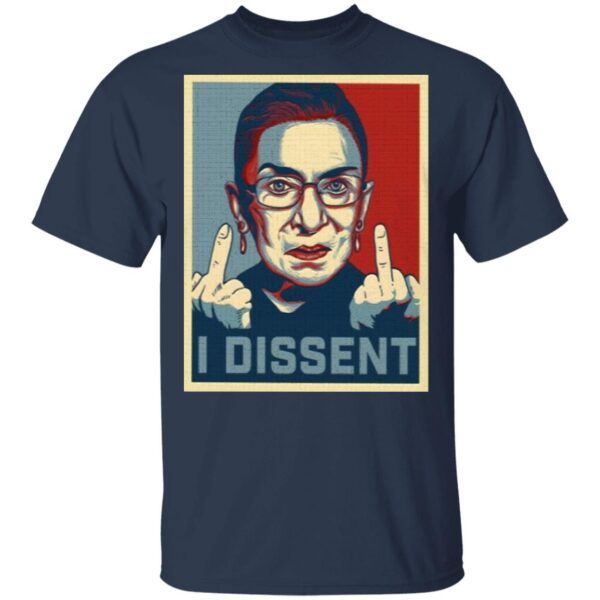 I Dissent Ruth Bader Ginsburg Middle Finger T-Shirt