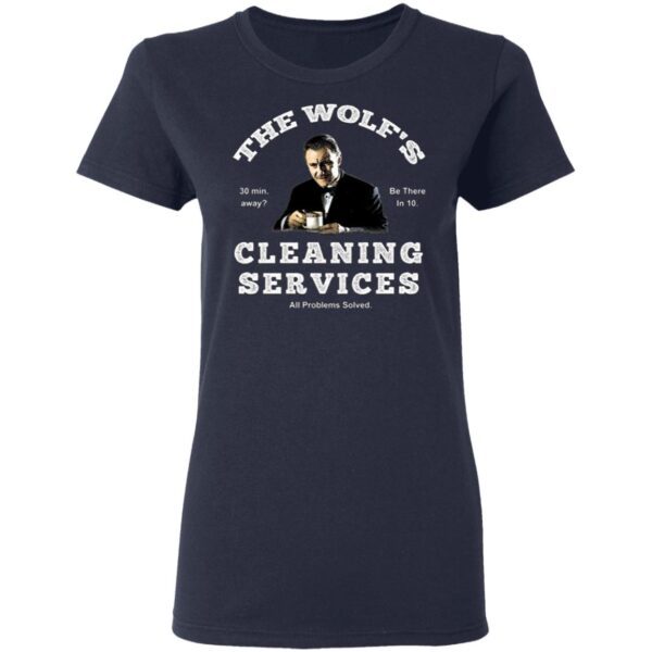 The Wolf’s Cleaning Services T-Shirt